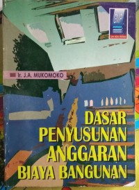 Dasar Penyusunan Anggaran Biaya Bangunan