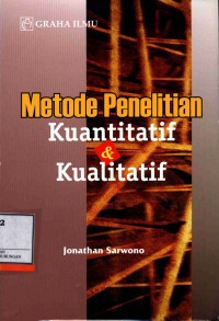 Metode penelitian kuantitatif & kualitatif