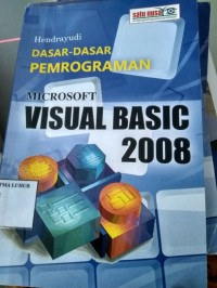 Dasar-Dasar Pemrograman Microsoft Visual Basic 2008