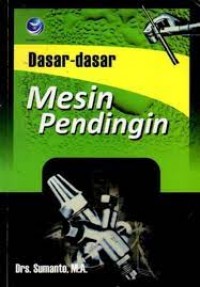 Dasar-dasar Mesin Pendingin