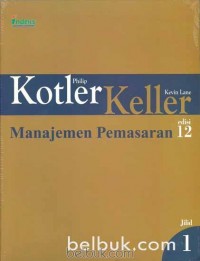 Manajemen pemasaran. Jilid 1, Ed.12