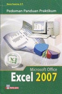 Pedoman panduan praktikum microsoft office excel 2007