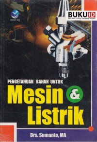 Pengetahuan Bahan Untuk Mesin dan Listrik