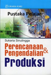 Perencanaan dan Pengendalian Produksi