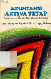 Akutansi Aktiva Tetap Akutansi, Pajak, Revaluasi, Leasing