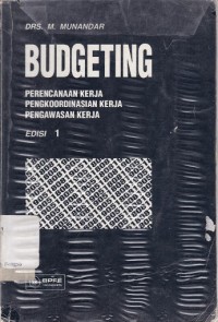 Budgeting Perencanaan Kerja Pengkoordinasian Kerja Pengawasan Kerja Edisi 1