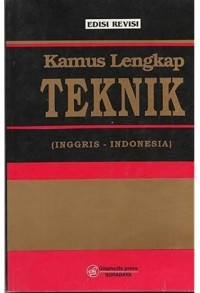 Kamus lengkap teknik (inggris - Indonesia)