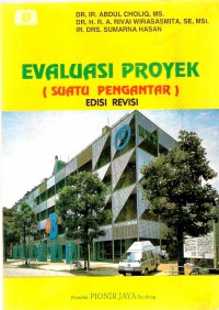 Evaluasi Proyek (Suatu Pengantar)