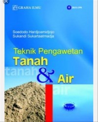 Teknik Pengawetan Tanah Dan Air